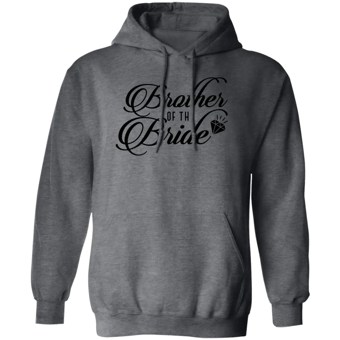 BROTHER OF BRIDE Pullover Hoodie