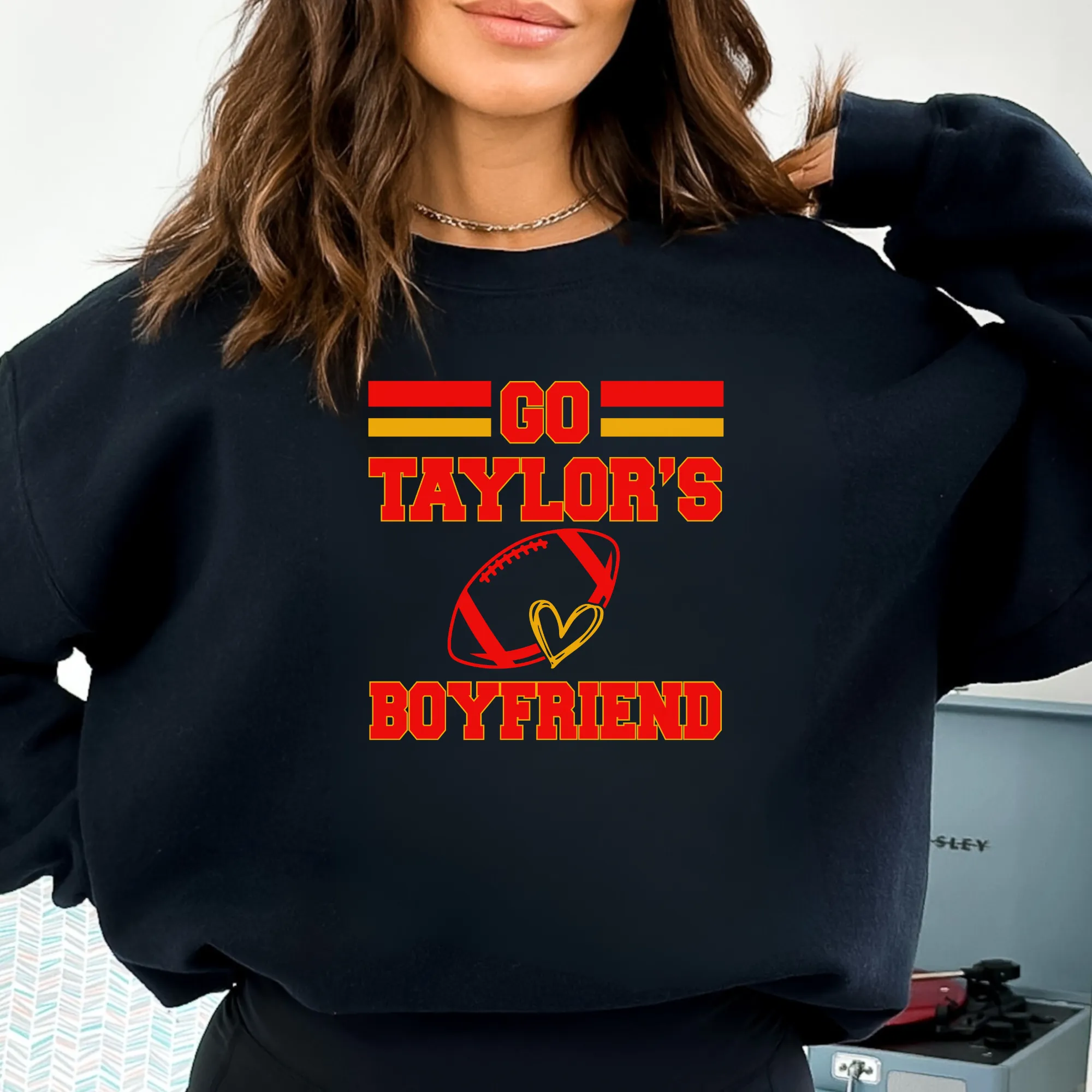 Go Taylor's Boyfriend Sweatshirt